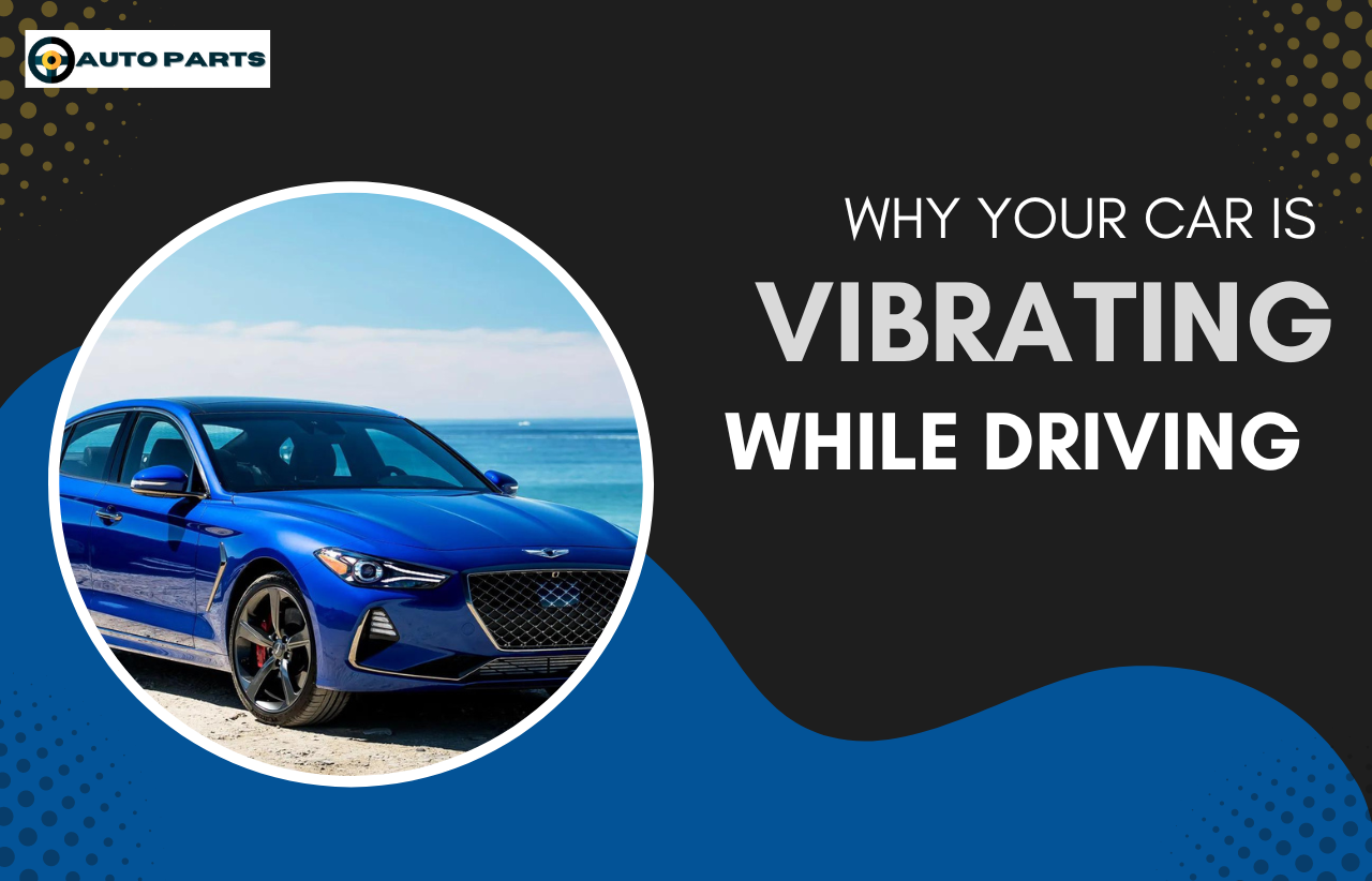 Vibrating While Driving