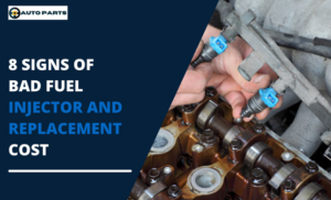 8 Signs of bad fuel injector and its replacement cost