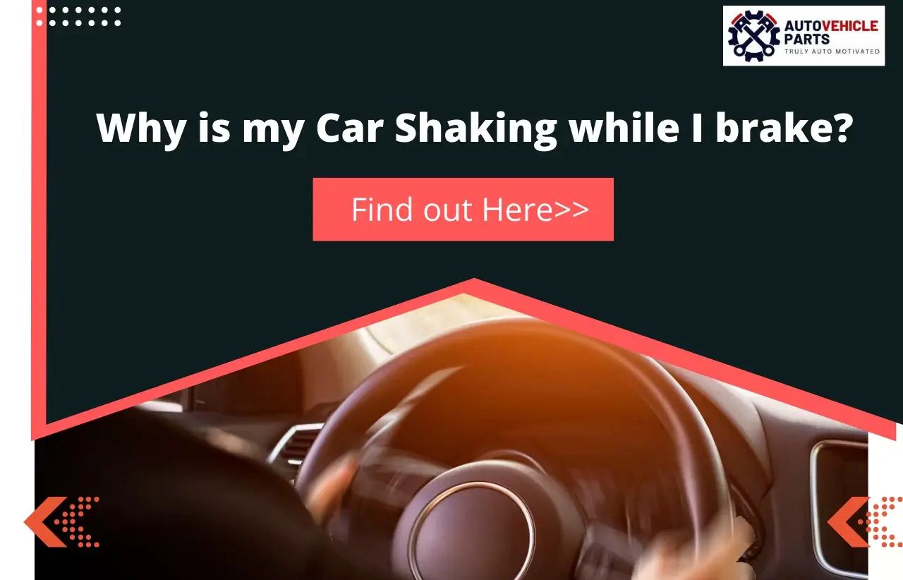 Car Shaking When I Brake
