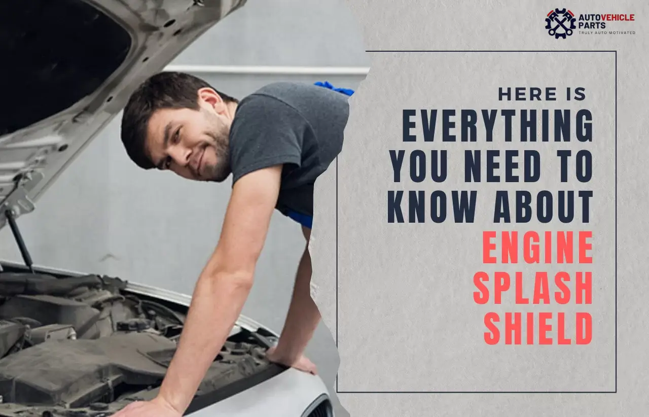 Engine Splash Shield