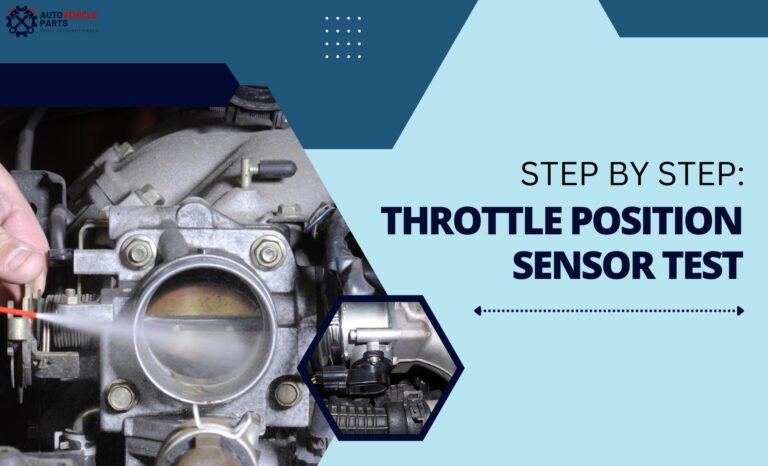 String Throttle Position Sensor Throttle Position Sensor Test - How to Do It? - Auto Vehicle Parts