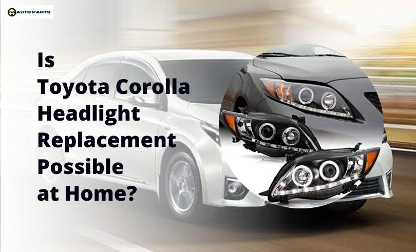 toyota corolla headlight replacement